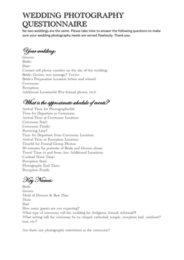 WEDDING PHOTOGRAPHY QUESTIONNAIRE Your Wedding