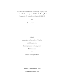 “My Name Is Lizzie Bennet”: Successfully Adapting Jane Austen’S Pride and Prejudice (1813) for the Twenty-First Century with the Lizzie Bennet Diaries (2012-2013)