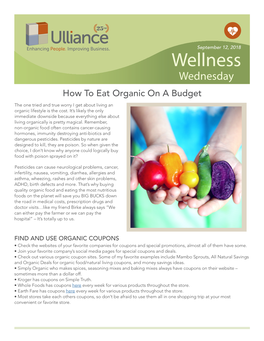 Wellness Wednesday How to Eat Organic on a Budget the One Tried and True Worry I Get About Living an Organic Lifestyle Is the Cost