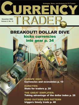 BREAKOUT! DOLLAR DIVE Kicks Currencies Into Gear P