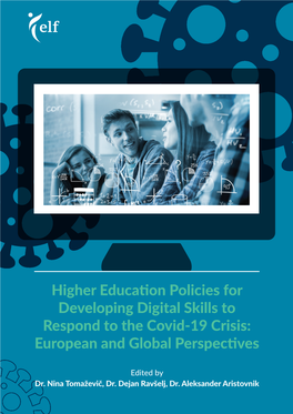 Higher Education Policies for Developing Digital Skills to Respond to the Covid-19 Crisis: European and Global Perspectives