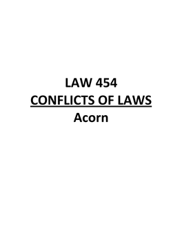LAW 454 CONFLICTS of LAWS Acorn CHAPTER 1—CHARACTERIZATION