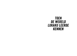 Toen De Wereld Lukaku Leerde Kennen Toen De Wereld Lukaku Leerde Kennen