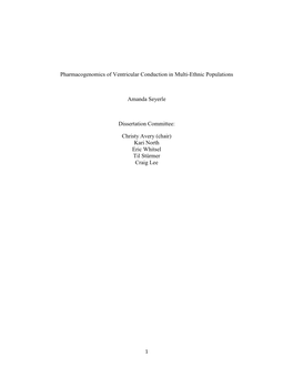 Pharmacogenomics of Ventricular Conduction in Multi-Ethnic Populations Amanda Seyerle Dissertation Committee