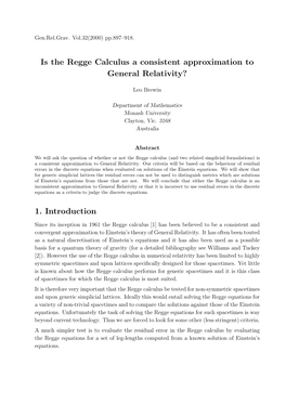 Is the Regge Calculus a Consistent Approximation to General Relativity?