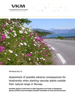 Assessment of Possible Adverse Consequences for Biodiversity When Planting Vascular Plants Outside Their Natural Range in Norway