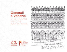 Generali E Venezia Una Nuova Visione Per La Città