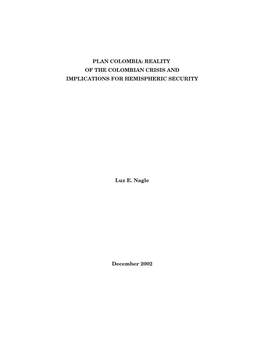 Plan Colombia: Reality of the Colombian Crisis and Implications for Hemispheric Security