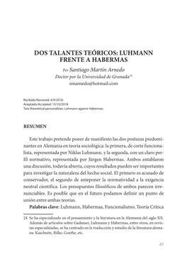 LUHMANN FRENTE a HABERMAS Por Santiago Martín Arnedo Doctor Por La Universidad De Granada24 Smarnedo@Hotmail.Com