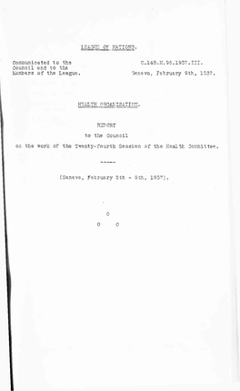 LEAGUE of NATIONS. Communicated to the Council and to the Members of the League. C.148.M.96.1937.III. Geneva, February 9Th, 1937