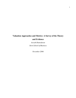 Valuation Approaches and Metrics: a Survey of the Theory and Evidence Aswath Damodaran Stern School of Business