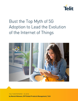 Bust the Top Myth of 5G Adoption to Lead the Evolution of the Internet of Things