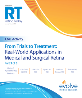 Real-World Applications in Medical and Surgical Retina Part 3 of 3