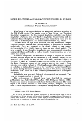 SOCIAL RELATIONS AMONG HALCYON KINGFISHERS in SENEGAL M. MOYNIHAN Smithsonian Tropical Research Lnstitute * Kingfishers of the G