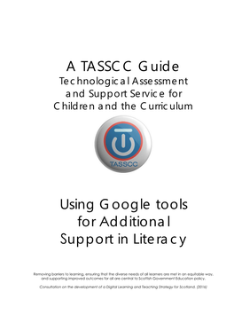 A TASSCC Guide Using Google Tools for Additional Support in Literacy