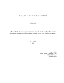 Cherokee Orphan Care, 1835-1903 Julie Reed a Thesis Submitted to The