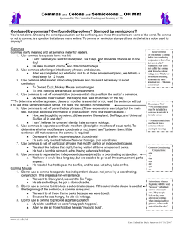 Commas and Colons and Semicolons… OH MY! Sponsored by the Center for Teaching and Learning at UIS