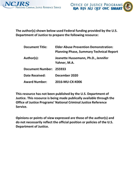 Elder Abuse Prevention Demonstration: Planning Phase, Summary Technical Report Author(S): Jeanette Hussemann, Ph.D., Jennifer Yahner, M.A