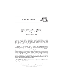 Schizophrenia Under Siege: the Unmaking of a Disease