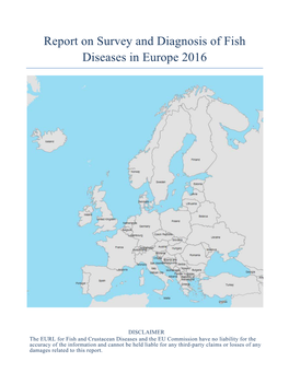 Report on Survey and Diagnosis of Fish Diseases in Europe 2016