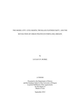 THE MODEL CITY: CIVIL RIGHTS, the BLACK PANTHER PARTY, and the REVOLUTION of URBAN POLITICS in PORTLAND, OREGON by LUCAS N.N. BU