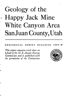 Happy Jack Mine White Canyon Area San Juan County, Utah