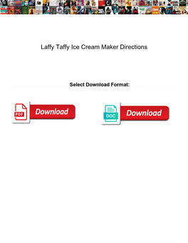 Laffy Taffy Ice Cream Maker Directions