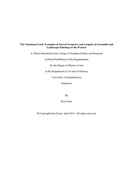 The Numinous Land: Examples of Sacred Geometry and Geopiety in Formalist and Landscape Paintings of the Prairies a Thesis Submit