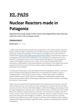 Nuclear Reactors Made in Patagonia Argentine Firm Invap, Leader in the Nuclear Technology Field in Latin America, Makes Its Mark in the Aerospace Sector