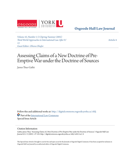 Assessing Claims of a New Doctrine of Pre-Emptive War Under the Doctrine of Sources." Osgoode Hall Law Journal 43.1/2 (2005) : 67-103