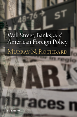 Wall Street, Banks, and American Foreign Policy: Second Edition