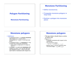 Monotone Polygons in Linear Time