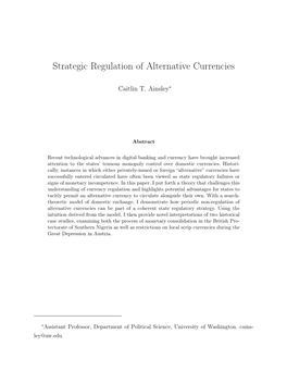 Strategic Regulation of Alternative Currencies