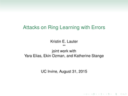 Attacks on Ring Learning with Errors