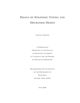 Essays on Strategic Voting and Mechanism Design