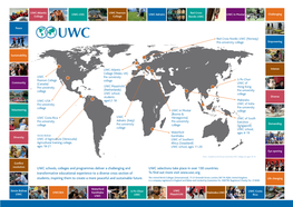 UWC Schools, Colleges and Programmes Deliver a Challenging and UWC Selections Take Place in Over 130 Countries