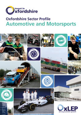 Automotive and Motorsports 2 Oxfordshire Sector Profile: Automotive and Motorsports