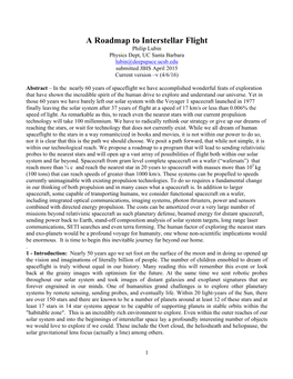 A Roadmap to Interstellar Flight Philip Lubin Physics Dept, UC Santa Barbara Lubin@Deepspace.Ucsb.Edu Submitted JBIS April 2015 Current Version –V (4/6/16)