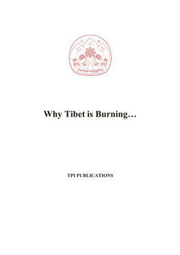 Why Tibet Is Burning…