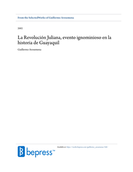 La Revolución Juliana, Evento Ignominioso En La Historia De Guayaquil Guillermo Arosemena