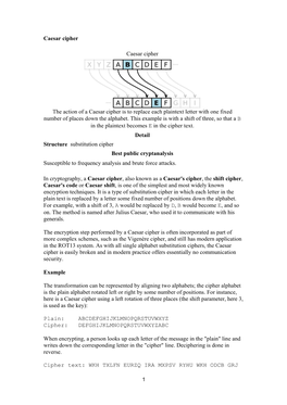 Caesar Cipher Caesar Cipher the Action of a Caesar Cipher Is to Replace Each Plaintext Letter with One Fixed Number of Places Do