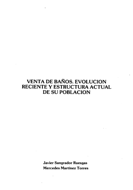 Venta De Baños . Evolucion Reciente Y Estructura Actual De Su Poblacion