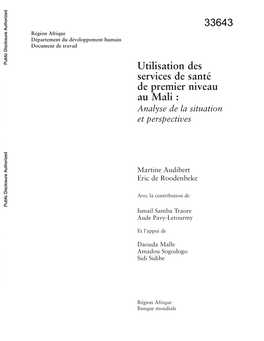 Utilisation Des Services De Santé De Premier Niveau Au Mali : Analyse De La Situation Et Perspectives Public Disclosure Authorized