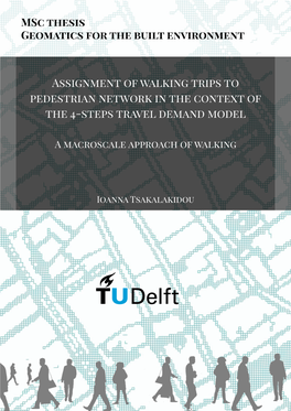 Assignment of Walking Trips to Pedestrian Network in the Context of the 4-Steps Travel Demand Model