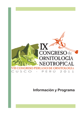 IX Congreso De Ornitología Neotropical Y VIII Congreso Peruano De Ornitología