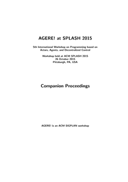 AGERE! at SPLASH 2015 Companion Proceedings