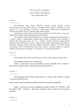 Do Porządku Obrad Radni Nie Wnieśli Uwag. Radni W Głosowaniu Jawnym Jednogłośnie Przyjęli Porządek Obrad