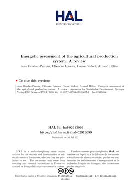 Energetic Assessment of the Agricultural Production System. a Review Jean Hercher-Pasteur, Eléonore Loiseau, Carole Sinfort, Arnaud Hélias