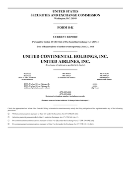 UNITED CONTINENTAL HOLDINGS, INC. UNITED AIRLINES, INC. (Exact Name of Registrant As Specified in Its Charter)