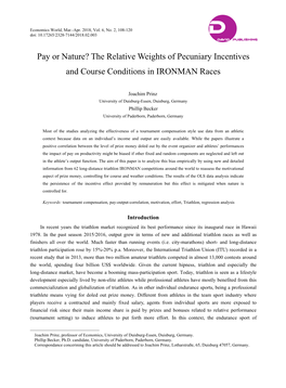 Pay Or Nature? the Relative Weights of Pecuniary Incentives and Course Conditions in IRONMAN Races